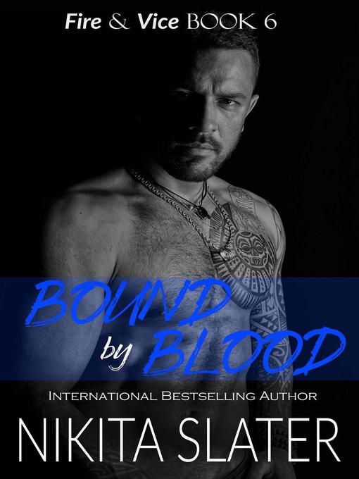 Title details for Bound by Blood by Nikita Slater - Available